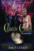 Crimson Chaos (Crimson #4) by Amos Cassidy