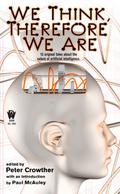 We Think, Therefore We Are by Garry Kilworth