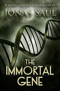 The Immortal Gene by Jonas Saul