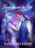 Handsome and the Yeti (Genderbent Fairytales Collection #1) by KuroKoneko Kamen