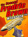 The Second Fredric Brown Megapack: 27 Classic Science Fiction Stories by Fredric Brown, Mack Reynolds