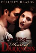 Heart of Darkness by Felicity Heaton