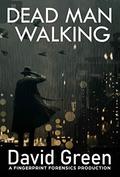 Dead Man Walking (Nick Holleran #1) by David Green