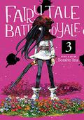 Fairy Tale Battle Royale, Vol. 3 (おとぎ話バトルロワイヤル / Fairy Tale Battle Royale #3) by Soraho Ina