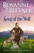 Song of the Wolf by Rosanne Bittner
