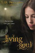 Living Soul (Veiled #2) by S.B. Niccum