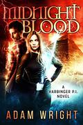 Midnight Blood (Harbinger P.I. #6) by Adam J. Wright