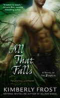 All That Falls (Etherlin #2) by Kimberly Frost