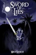 Sword of Lies by Mike Vasich