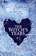 The Witch's Tears (The Witch's Kiss #2) by Katharine Corr