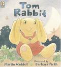 Tom Rabbit by Martin Waddell