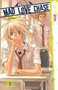 Mad Love Chase, Volume 5 (Mad Love Chase #5) by Kazusa Takashima