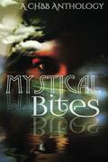 Mystical Bites: A Chbb Anthology by Stacey Jaine McIntosh