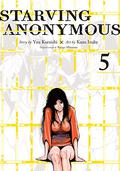 Starving Anonymous Vol. 5 (Starving Anonymous #5) by Kengo Mizutani