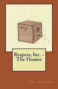 Reapers, Inc. - The Hunter (Reapers, Inc. #4) by B.L. Newport