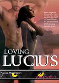 Loving Lucius (Werescape #4) by Skhye Moncrief