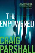 The Empowered (A Trevor Black Novel #2) by Craig Parshall