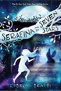 Serafina and the Seven Stars (Serafina #4) by Robert Beatty