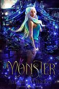 Monster (Her Dark Fae Prince #1) by Juliann Whicker