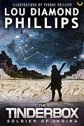 The Tinderbox: Soldier of Indira by Lou Diamond Phillips