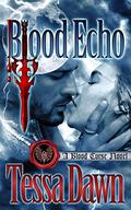 Blood Echo: A Blood Curse Novel (Blood Curse #11) by Tessa Dawn