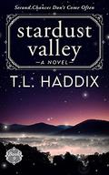 Stardust Valley by T.L. Haddix