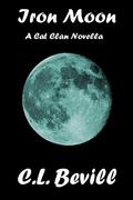 Iron Moon: A Cat Clan Novella (Cat Clan #5) by C.L. Bevill