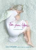 Far from You by Lisa Schroeder