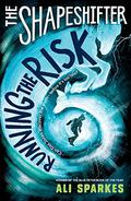 The Shapeshifter 2: Running the Risk by Ali Sparkes