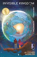 Invisible Kingdom, Vol. 3: In Other Worlds (Invisible Kingdom #11-15) by G. Willow Wilson