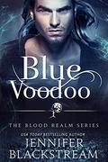 Blue Voodoo by Jennifer Blackstream