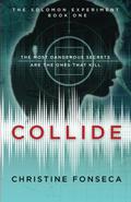 Collide (The Solomon Experiment #1) by Christine Fonseca