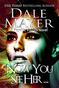 Now You See Her... (Psychic Visions #8) by Caroline Shaffer