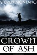 Crown of Ash (Blood Skies #4) by Steven Montano