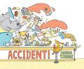 Accident!  (lap board book) by Andrea Tsurumi