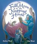 The Full Moon at the Napping House  (padded board book) by Audrey Wood