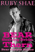 Bear Seeking Bride: Thorn by Ruby Shae