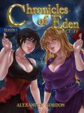 Chronicles of Eden - Act IV (Chronicles of Eden #4) by Alexander Gordon