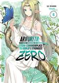 Arifureta Zero: Volume 4 (ありふれた職業で世界最強 零 / Arifureta Zero #4) by Ryo Shirakome