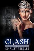 Clash by Chrissy Peebles