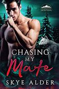 Chasing My Mate by Shaw Hart
