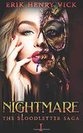 Nightmare (The Bloodletter Saga #1) by Erik Henry Vick