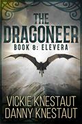 Elevera (The Dragoneer #8) by Danny Knestaut