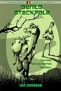 Danilo Stackpole: The Fool Who Outwitted the Devil  (Stories. Tales. Memories.) by Ion Creangă