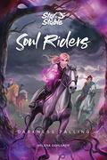 Soul Riders: Darkness Falling (Soul Riders #3) by Helena Dahlgren