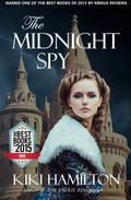 The Midnight Spy (The Midnight Spy #1) by Kiki Hamilton