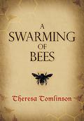 A Swarming of Bees (Fridgyth The Herb-Wife #1) by Theresa Tomlinson