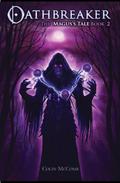 Oathbreaker, Book 2: The Magus's Tale (Oathbreaker #2) by Colin McComb