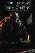 The Shadow of The High King: The Weaving Shadows Book One by Frank Dorrian