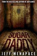 Sugar Daddy (Sugar Daddy #1) by Jeff Menapace